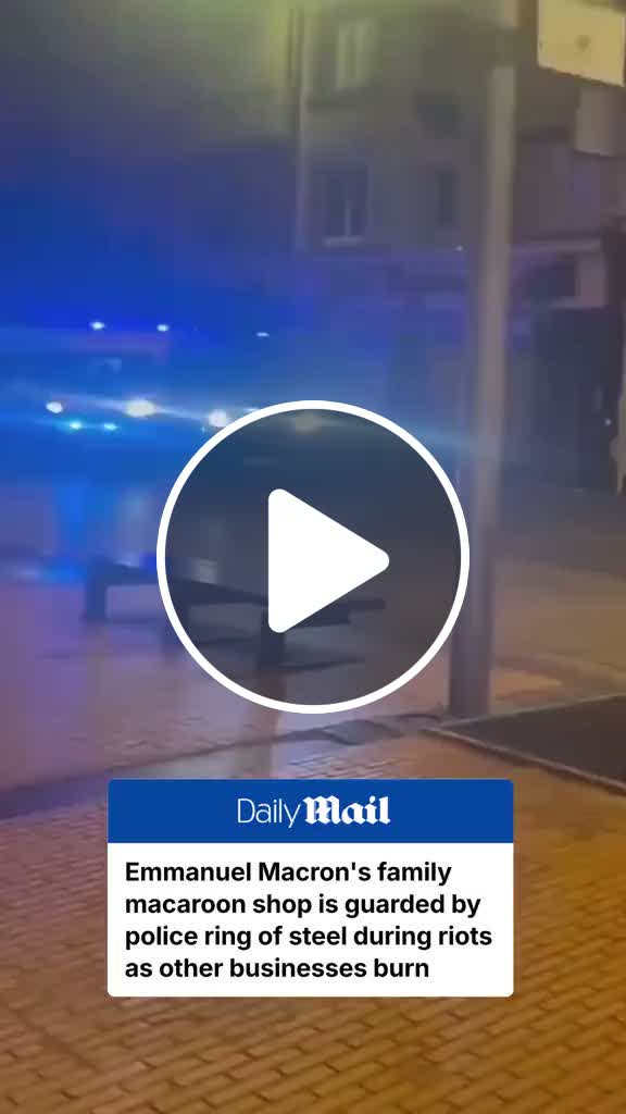 Police protect Macron's family macaroon shop from rioters - NewsBreak