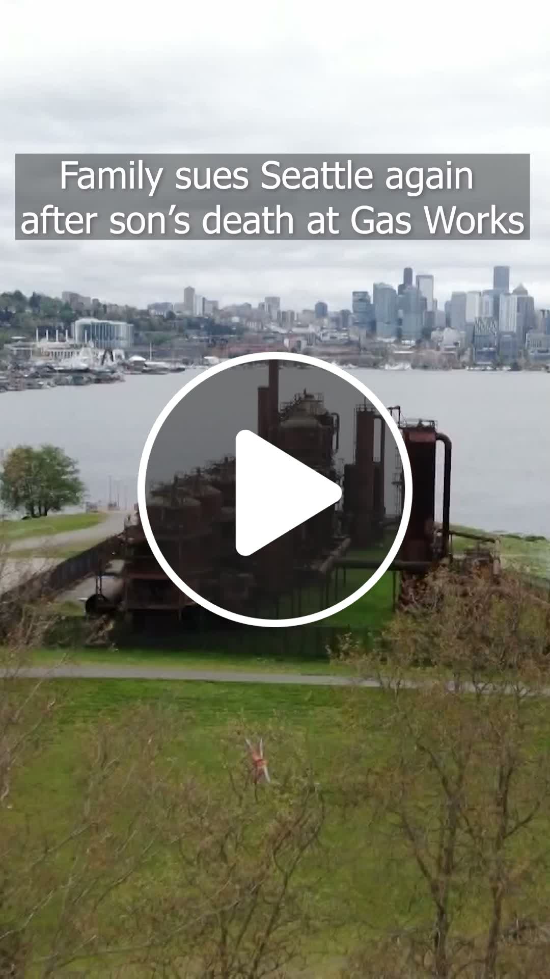 Family sues Seattle again over Gas Works Park teen death - NewsBreak