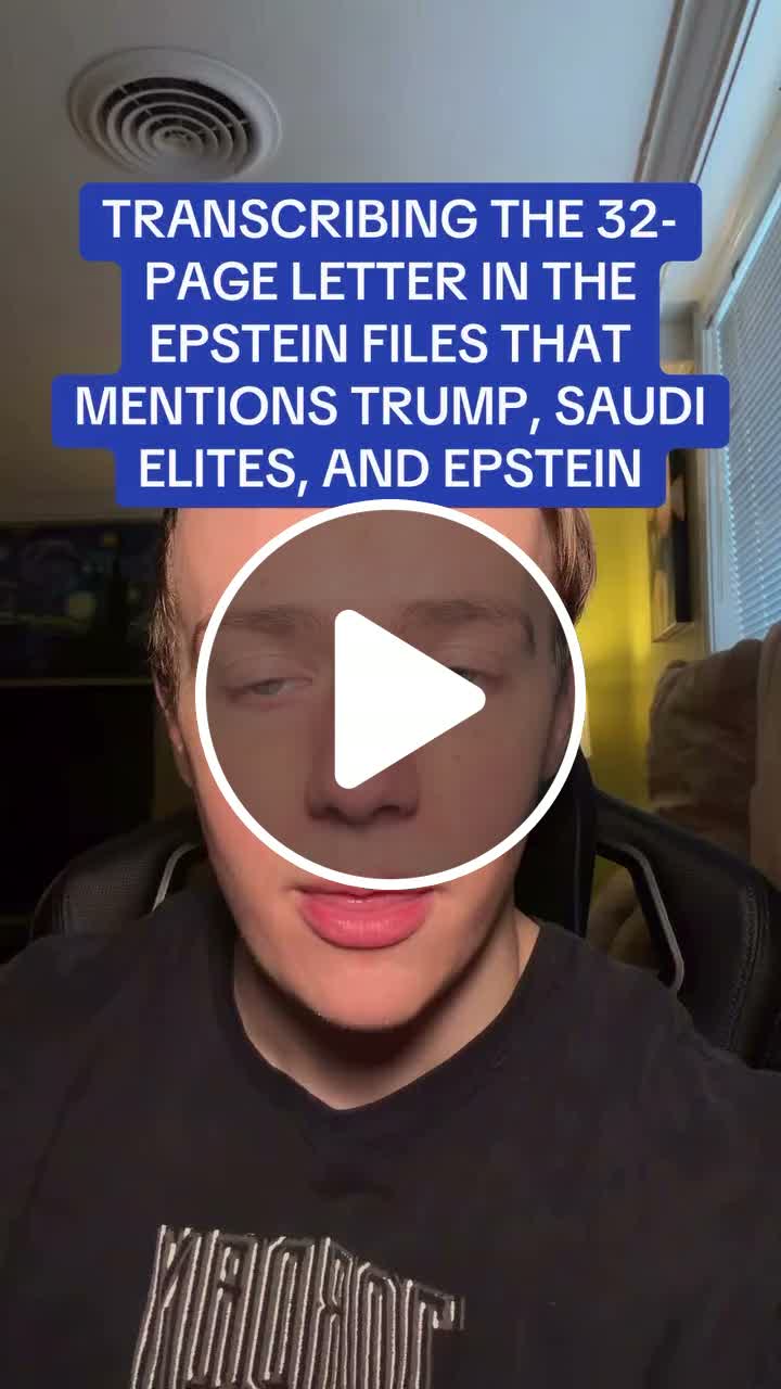 Transcribing the 32-page letter in the Epstein Files that mentions ...