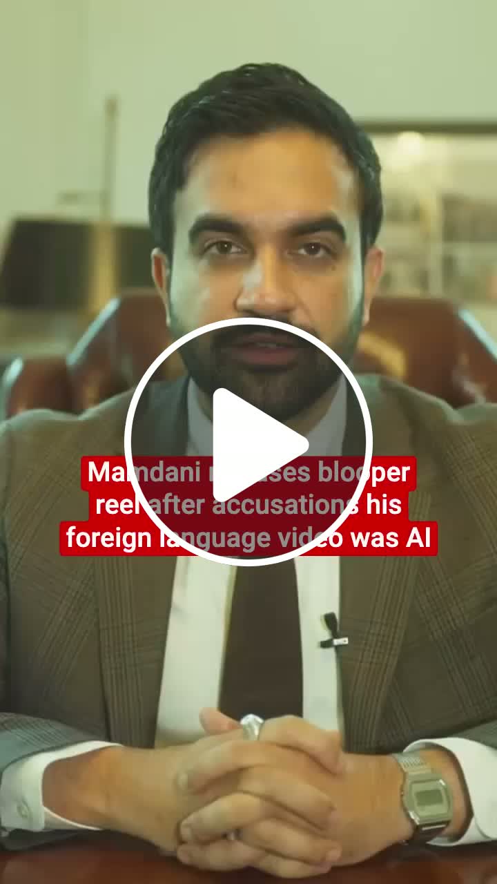 Mamdani releases blooper reel after accusations his foreign language ...