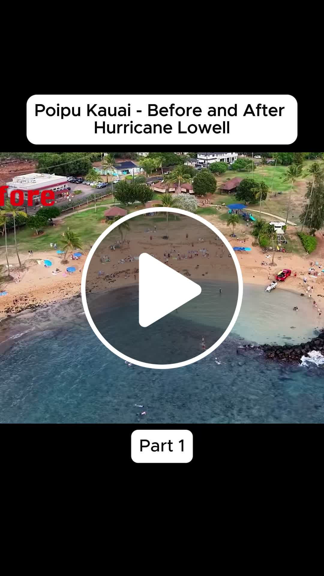 Stunning drone footage showing Poipu before and after Hurricane Lowell ...
